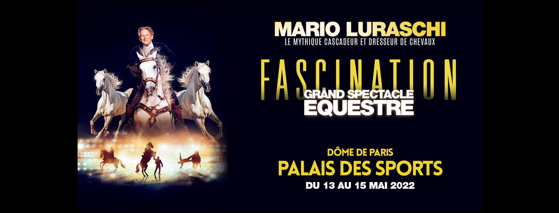 dome de paris : FASCINATION Grand Spectacle Equestre