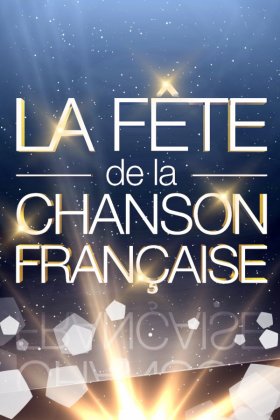 LA FÊTE DE LA CHANSON FRANCAISE