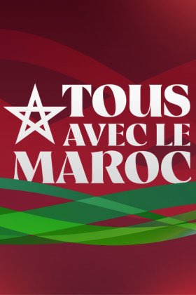 TOUS AVEC LE MAROC