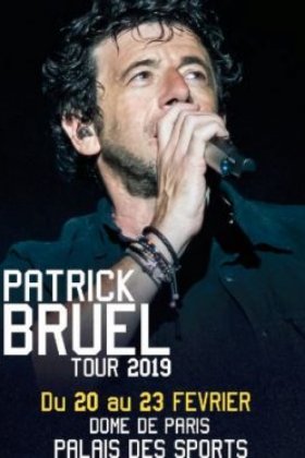 PATRICK BRUEL TOUR 2019